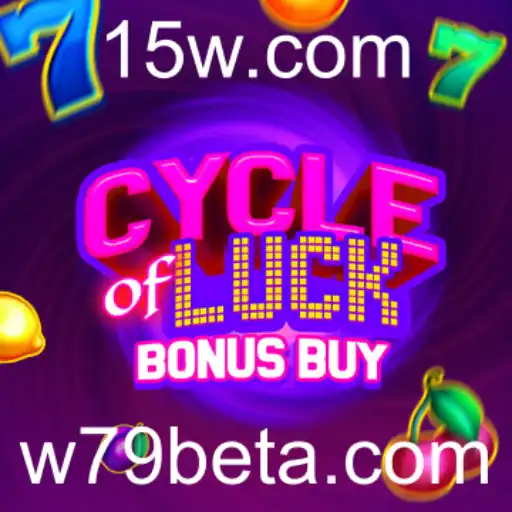 Cycle of Luck Bonus Buy: Descubra as Regras e Estratégias no W79Bet